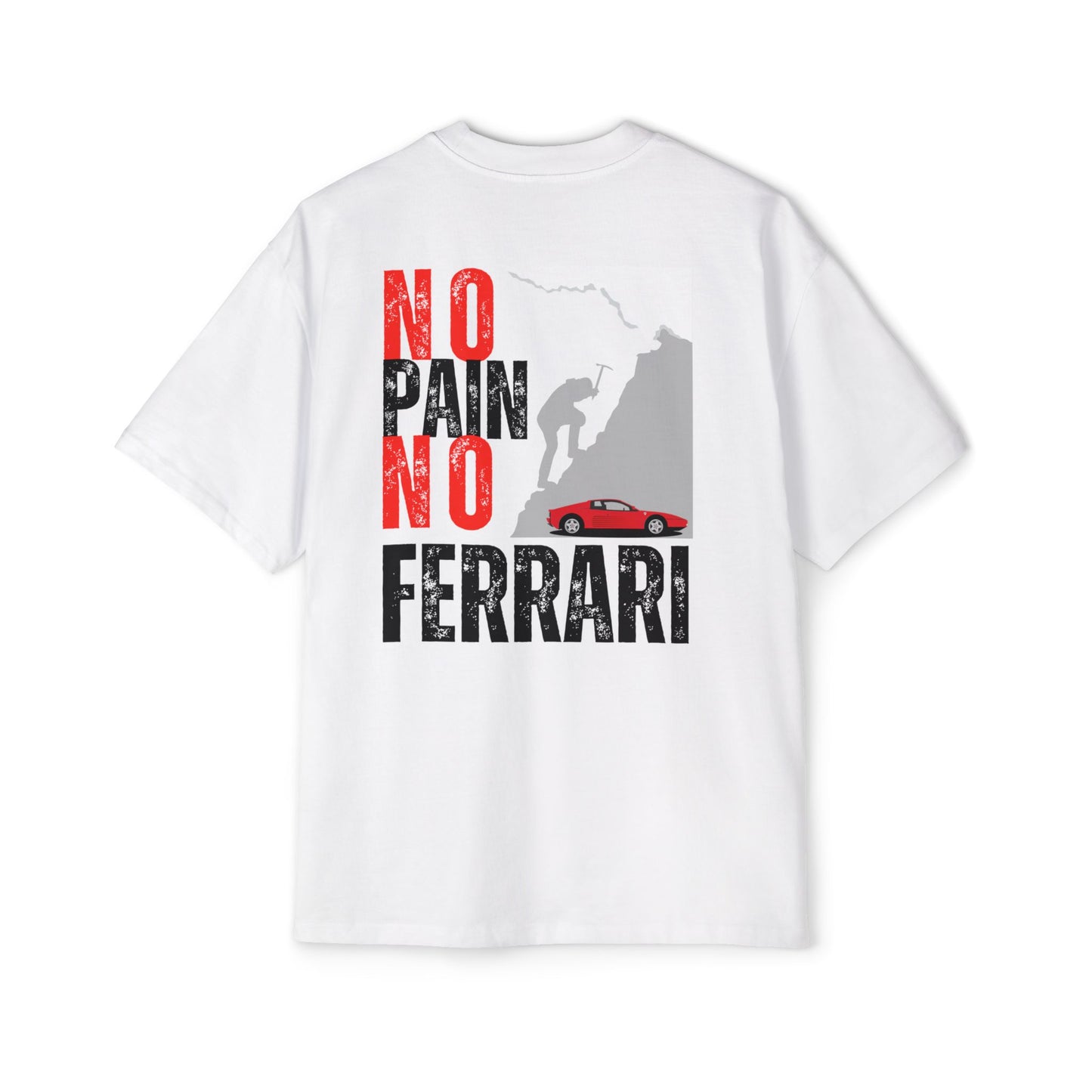 T-shirt - No Pain No Ferrari