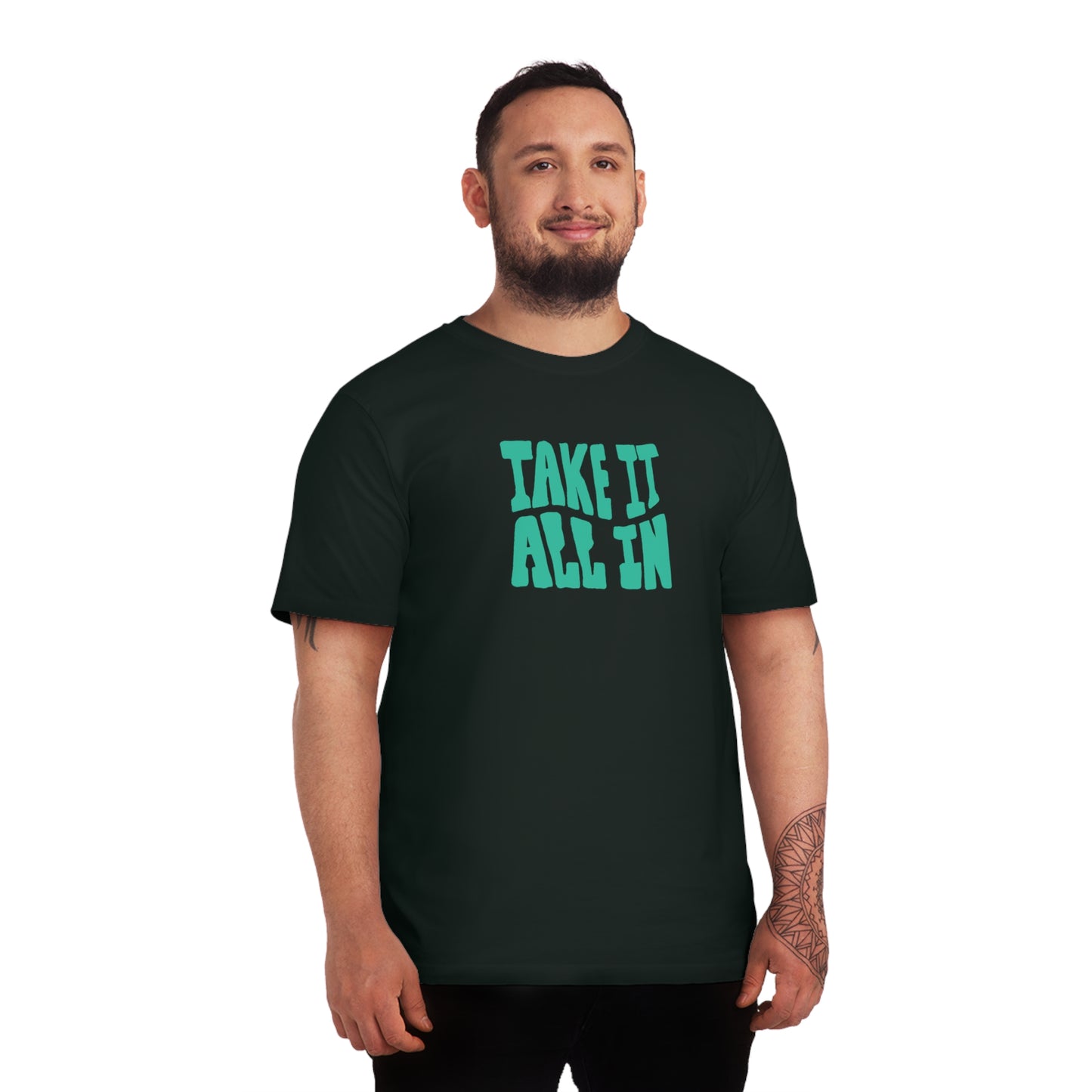 T-shirt - Take it all in
